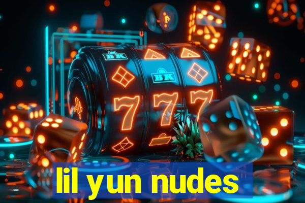 lil yun nudes